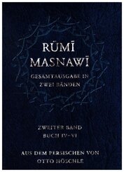 Masnawi -- Gesamtausgabe in zwei Bänden. Zweiter Band -- Buch IV-VI