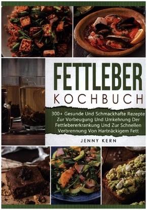 Fettleber Kochbuch