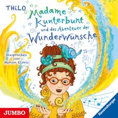 Madame Kunterbunt und das Abenteuer der Wunderwünsche, Audio-CD