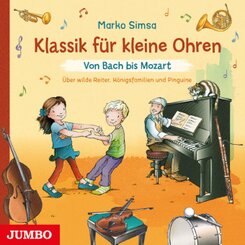 Klassik für kleine Ohren. Von Bach bis Mozart, Audio-CD