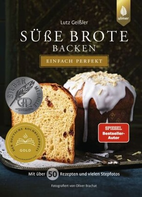 Süße Brote backen - einfach perfekt