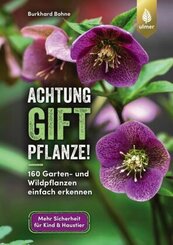 Achtung, Giftpflanze!