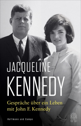 Gespräche über ein Leben mit John F. Kennedy