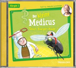 Der kleine Medicus. Hörspiel 5: Tatort Burger-Bude, Audio-CD