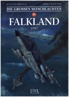 Die Großen Seeschlachten / Falkland 1982