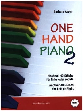 One Hand Piano 2. Nochmal 40 Stücke für links oder rechts