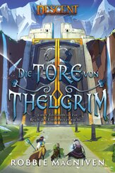 Descent - Legenden der Finsternis: Die Tore von Thelgrim