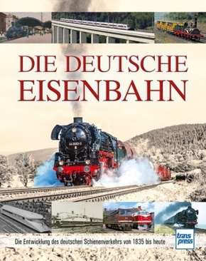 Die Deutsche Eisenbahn