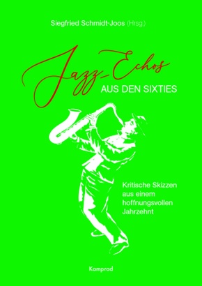 Jazz-Echos aus den Sixties