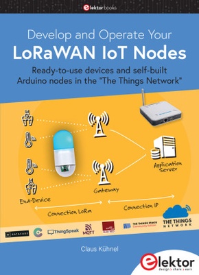 Develop and Operate Your LoRaWAN IoT Nodes