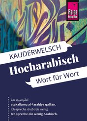 Reise Know-How Sprachführer  Hocharabisch - Wort für Wort