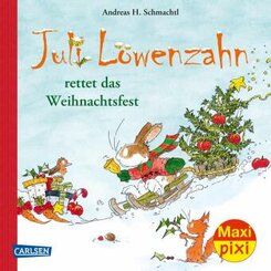 Maxi Pixi 385: Juli Löwenzahn rettet das Weihnachtsfest