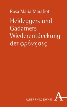 Heideggers und Gadamers Wiederentdeckung der phi  ni s