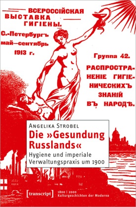 Die »Gesundung Russlands«