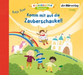 Kindergarten Wunderbar - Komm mit auf die Zauberschaukel!, 1 Audio-CD