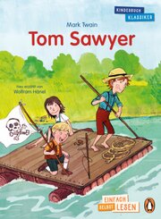 Penguin JUNIOR - Einfach selbst lesen: Kinderbuchklassiker - Tom Sawyer