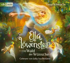 Ella Löwenstein - Ein Wald der Wünsche, 2 Audio-CD