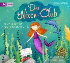 Der Nixen-Club - Der Schatz im schwimmenden Wald, 2 Audio-CD