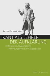 Kant als Lehrer der Aufklärung