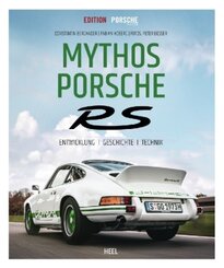 Edition Porsche Fahrer: Mythos Porsche RS