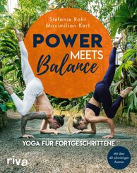 Power meets Balance - Yoga für Fortgeschrittene