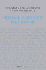 Nietzsche im Horizont der Literatur