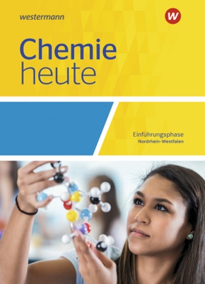 Chemie heute SII - Ausgabe 2022 für Nordrhein-Westfalen