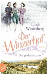 Der Winzerhof - Die goldenen Jahre