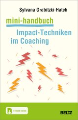 Mini-Handbuch Impact-Techniken im Coaching, m. 1 Buch, m. 1 E-Book