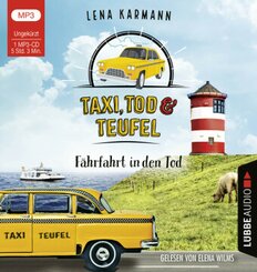 Taxi, Tod und Teufel - Fährfahrt in den Tod, 1 Audio-CD, 1 MP3