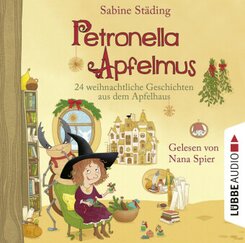 Petronella Apfelmus - 24 weihnachtliche Geschichten aus dem Apfelhaus, 4 Audio-CD