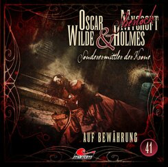 Oscar Wilde & Mycroft Holmes - Folge 41, 1 Audio-CD