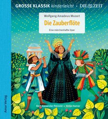 Die Zauberflöte. Eine märchenhafte Oper., 1 Audio-CD