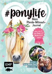 # ponylife - Mein Pferde-Mitmach-Journal von den Social-Media-Stars Lia und Lea