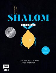 Shalom Kitchen - Jetzt noch schnell Jude werden