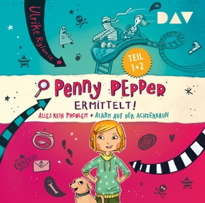 Penny Pepper ermittelt! Alles kein Problem + Alarm auf der Achterbahn, 2 Audio-CD