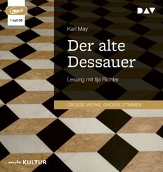 Der alte Dessauer, 1 Audio-CD, 1 MP3