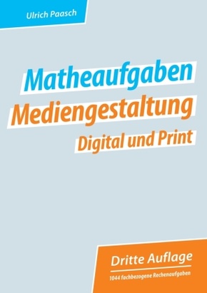 Matheaufgaben Mediengestaltung Digital und Print