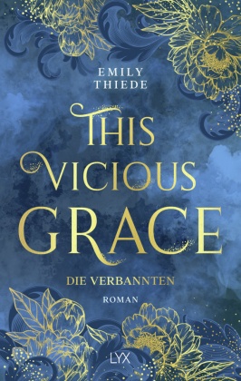 This Vicious Grace - Die Verbannten