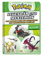 Pokémon - Legendär und mysteriös: Das große Buch der legendären und mysteriösen Pokémon