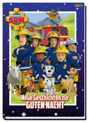 Feuerwehrmann Sam: Neue Geschichten zur Guten Nacht