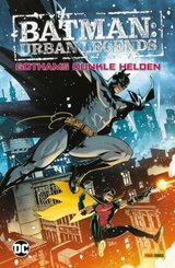 Batman: Urban Legends - Gothams dunkle Helden