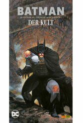 Batman: Der Kult (Deluxe Edition)