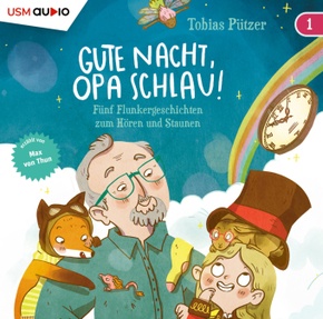 Gute Nacht, Opa Schlau! (Teil 1), 1 Audio-CD