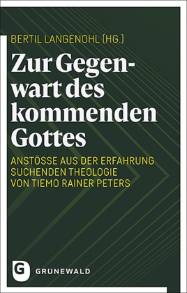 Zur Gegenwart des kommenden Gottes