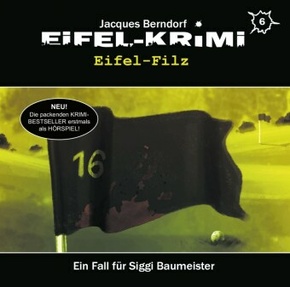 Eifel-Krimi - Eifel-Filz, 2 Audio-CD