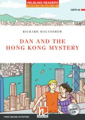 Helbling Readers Red Series, Level 3 / Dan and the Hong Kong Mystery, m. 1 Audio-CD
