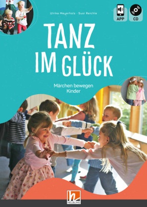 Tanz im Glück, m. 1 Audio-CD, m. 1 Beilage