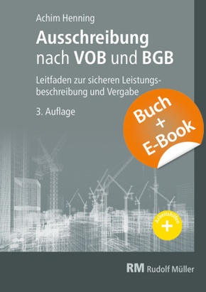 Ausschreibung nach VOB und BGB - mit E-Book (PDF), m. 1 Buch, m. 1 E-Book