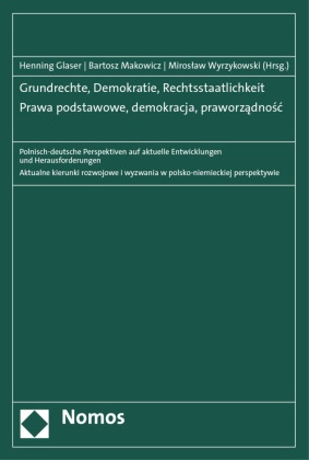 Grundrechte, Demokratie, Rechtsstaatlichkeit | Prawa podstawowe, demokracja, praworzadnosc